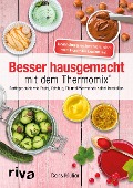 Cover-Bild zum Titel 'Besser hausgemacht mit dem Thermomix®' von 'Doris Muliar'