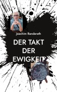 Cover-Bild zum Titel 'Der Takt der Ewigkeit' von 'Joachim Randerath'