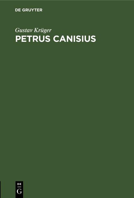 Petrus Canisius - Gustav Krüger
