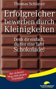 Cover-Bild zum Titel 'Erfolgreicher bewerben durch Kleinigkeiten' von 'Thomas Schlayer'