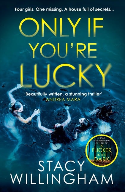 Only If You're Lucky - Stacy Willingham
