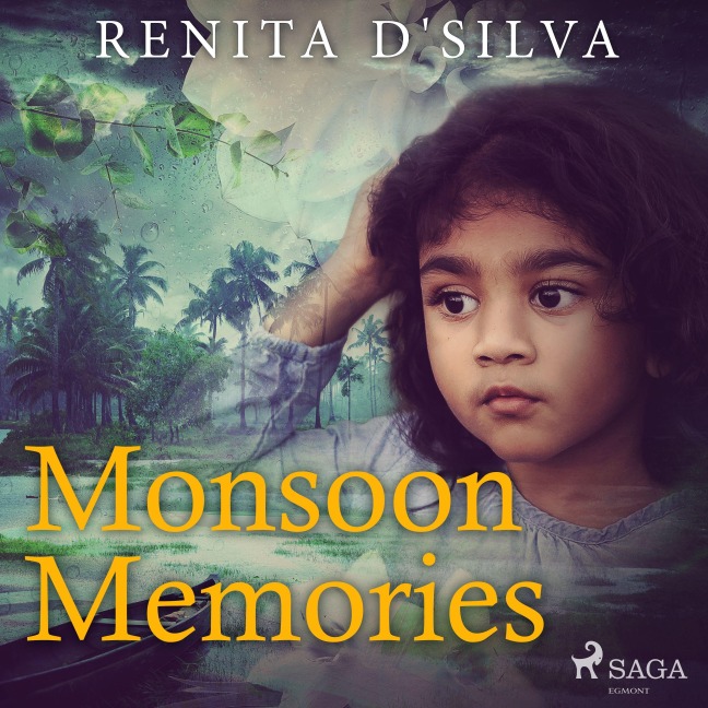 Monsoon Memories - Renita D'Silva