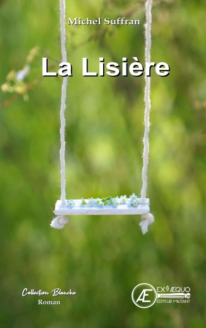 La Lisière - Michel Suffran