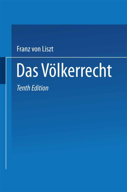 Das Völkerrecht - F. von List