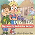 Cover-Bild zum Titel 'Luis & Lea - Abenteuer-Ferien bei Opa Balduin' von 'Melanie Klotz, Norbert Klotz'