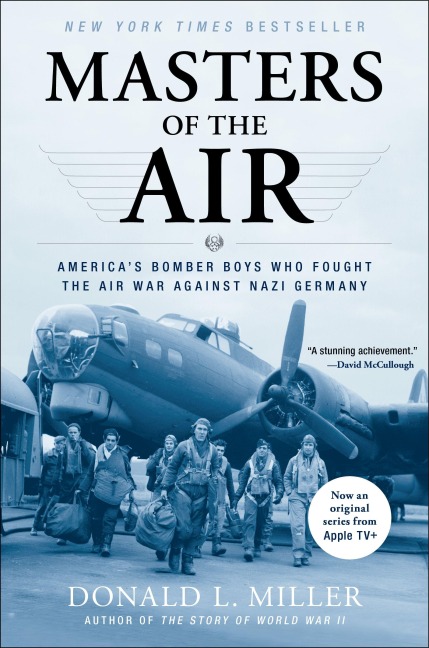 Masters of the Air - Donald L Miller
