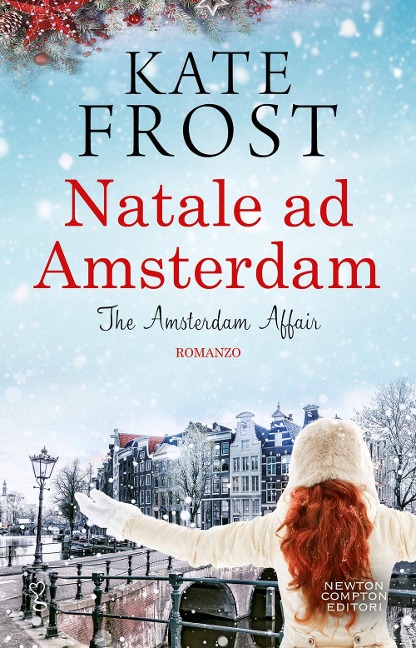 Natale ad Amsterdam. The Amsterdam affair - Kate Frost
