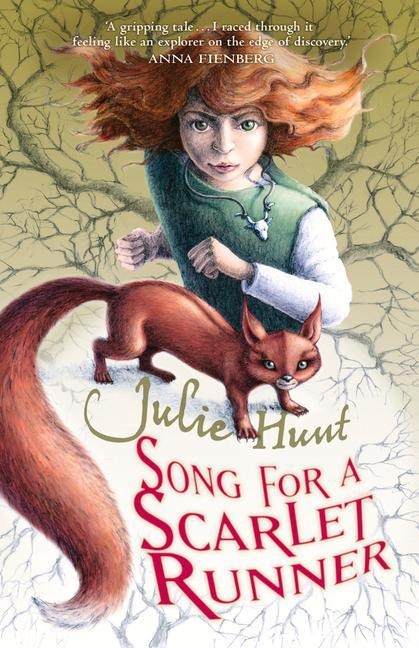 Song for a Scarlet Runner - Julie Hunt