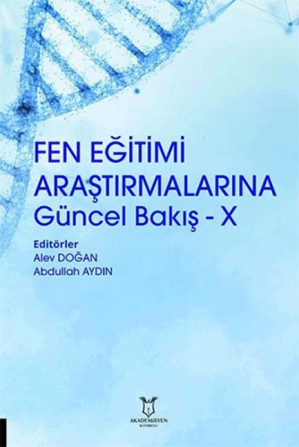 Fen Egitimi Arastirmalarina Güncel Bakis - X - Alev Dogan