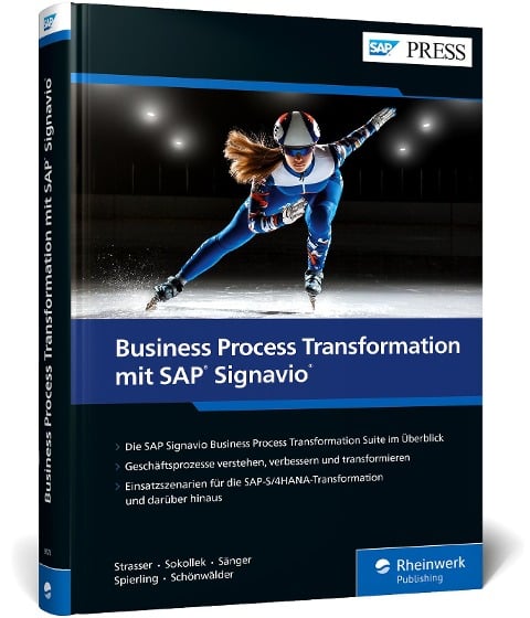 Business Process Transformation mit SAP Signavio - Johannes Strasser, Michael Sokollek, Manuel Sänger, Maike Spierling, Marvin Schönwälder