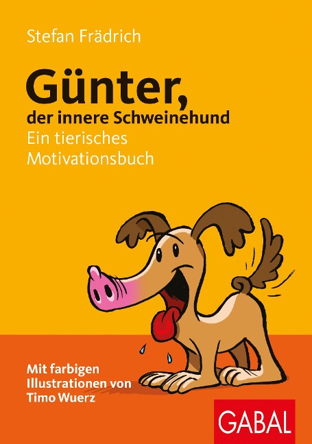 Günter, der innere Schweinehund - Stefan Frädrich