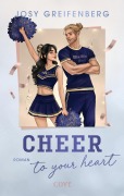 Cover-Bild zum Titel 'Cheer to Your Heart (Cheer 2)' von 'Josy Greifenberg'