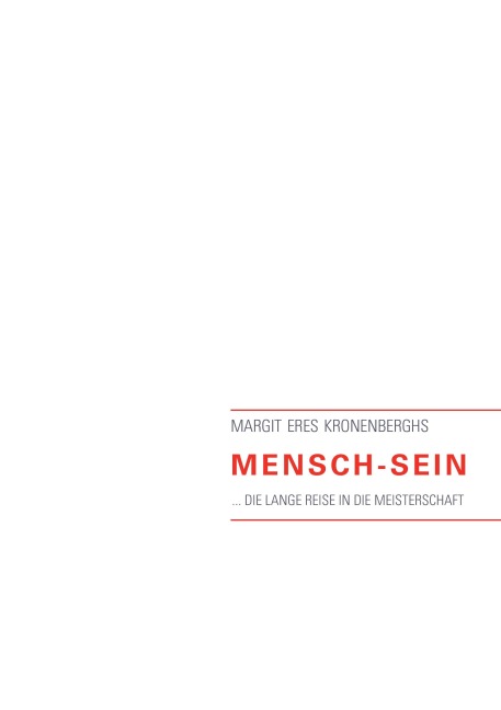 Mensch-Sein - Margit Eres Kronenberghs