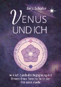 Venus und ich - Anja Schäfer