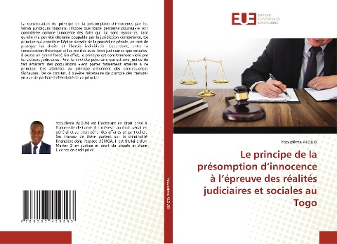 Le principe de la présomption d'innocence à l'épreuve des réalités judiciaires et sociales au Togo - Yooudèma Alouki