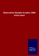 Cover-Bild zum Titel 'Österreichs Kämpfe im Jahre 1866' von 'Ohne Autor'
