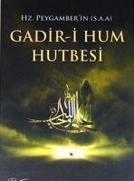 Hz. Peygamberin s.a.a Gadir-i Hum Hutbesi - Abdulmecid Rükni