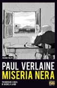 Miseria nera - Paul Verlaine
