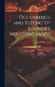 Cover-Bild zum Titel 'Occurrence and Testing of Foundry Moulding Sands' von 'Lionel Heber Cole'