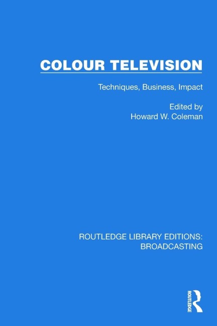 Colour Television - H. W. Coleman