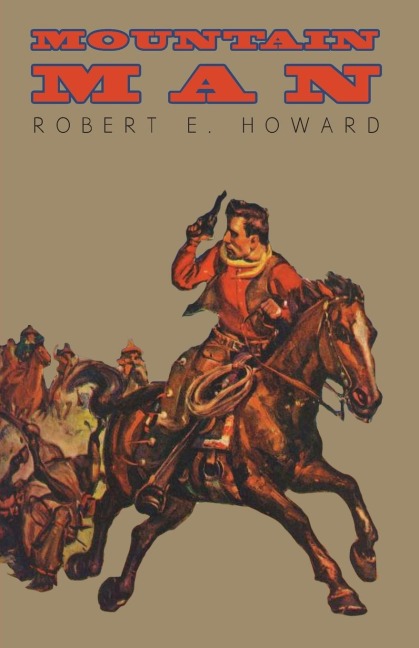 Mountain Man - Robert E. Howard