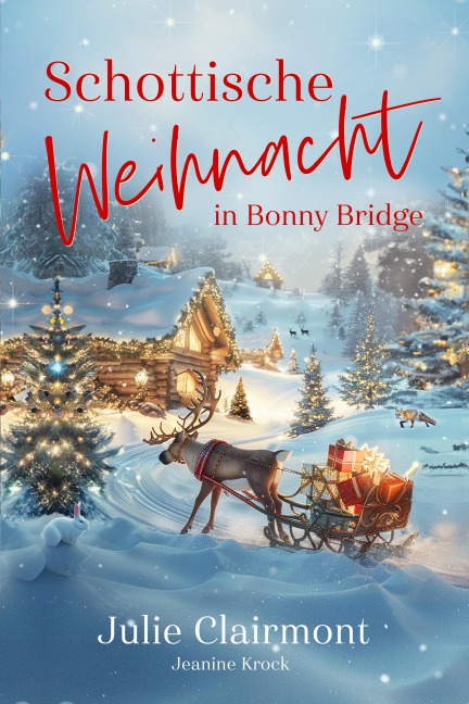 Schottische Weihnacht in Bonny Bridge - Julie Clairmont, Jeanine Krock