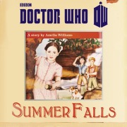 Cover-Bild zum Titel 'Doctor Who: Summer Falls' von 'Amelia Williams'