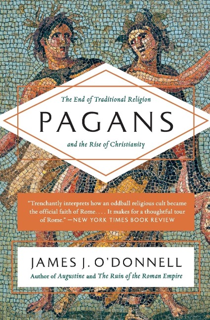 Pagans - James J. O'Donnell