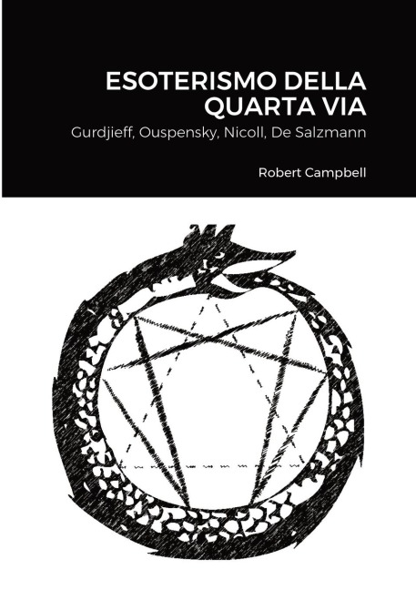 Esoterismo Della Quarta Via - Robert Campbell