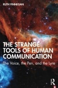 Cover-Bild zum Titel 'The Strange Tools of Human Communication' von 'Ruth Finnegan'