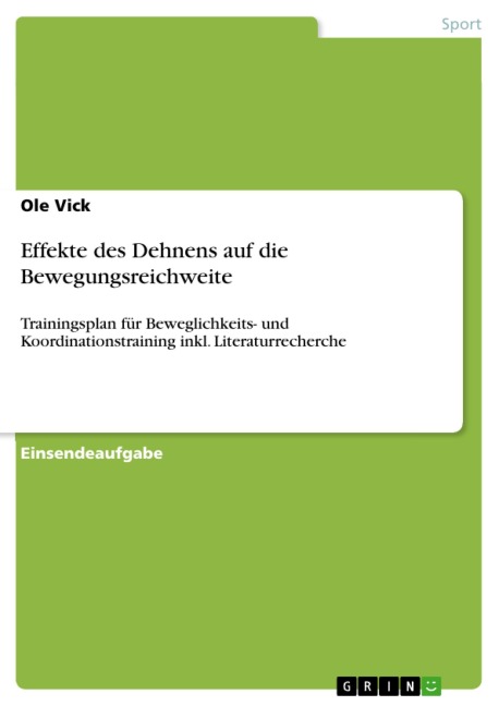 Effekte des Dehnens auf die Bewegungsreichweite - Ole Vick