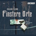 Finstere Orte - Gillian Flynn