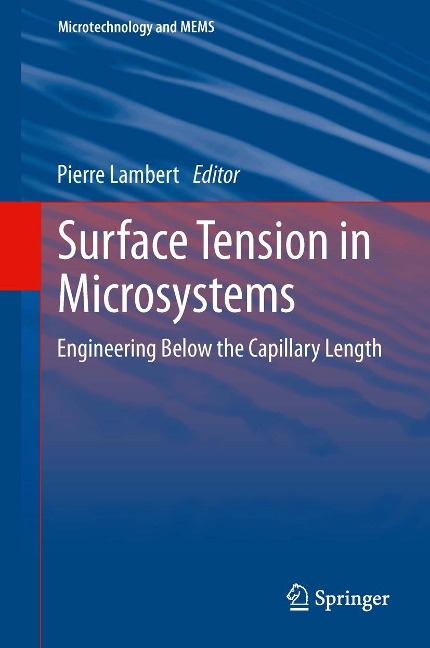 Surface Tension in Microsystems - 