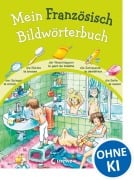 Cover-Bild zum Titel 'Mein Französisch Bildwörterbuch' von ''