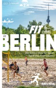 Cover-Bild zum Titel 'Fit in Berlin' von 'Gary Schunack'