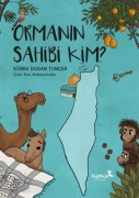Cover-Bild zum Titel 'Ormanin Sahibi Kim' von 'Kübra Dogan Tuncer'