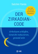 Der Zirkadian-Code - Satchidananda Panda