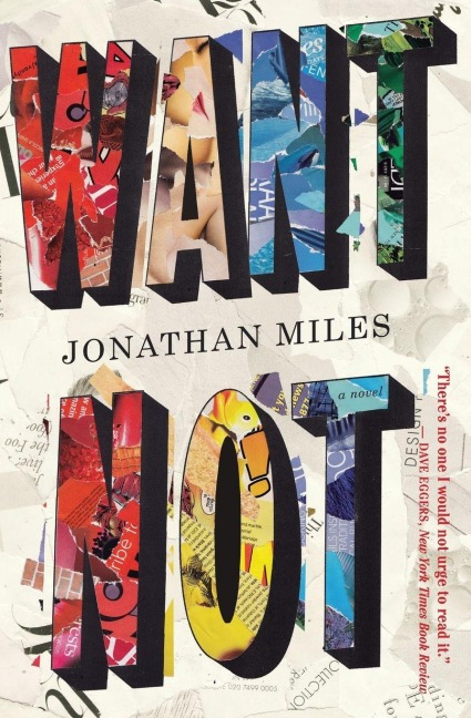 Want Not - Jonathan Miles