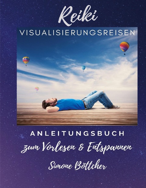 Reiki Visualisierungsreisen - Simone Böttcher