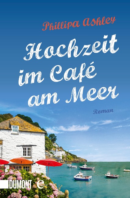 Hochzeit im Café am Meer - Phillipa Ashley