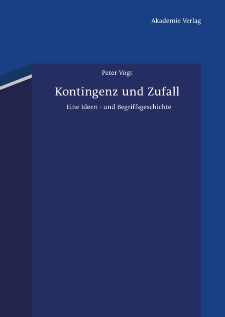 Kontingenz und Zufall - Peter Vogt