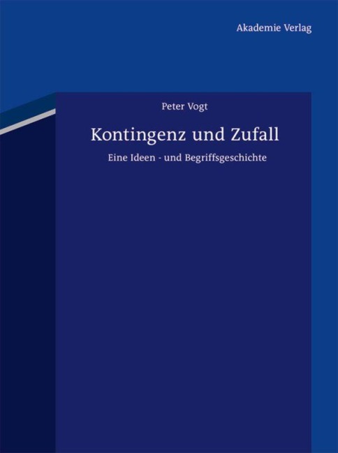 Kontingenz und Zufall - Peter Vogt