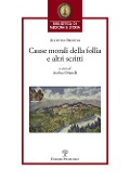 Cause morali della follia e altri scritti - Agostino Sbertoli