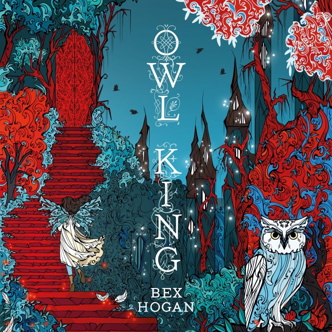 Owl King - Bex Hogan
