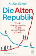 Cover-Bild zum Titel 'Die Altenrepublik' von 'Stefan Schulz'