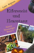 Cover-Bild zum Titel 'Eifersucht und Hexentanz' von 'Laura Bormann'