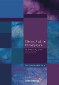 Cover-Bild zum Titel 'Clinical Audit in Primary Care' von 'Ruth Chambers, Gill Wakley'
