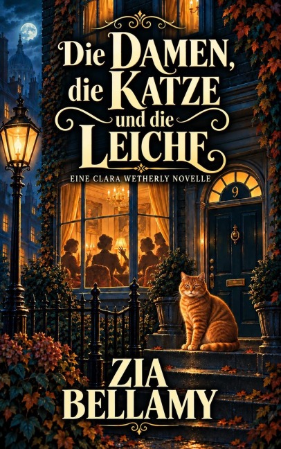 Die Damen, die Katze und die Leiche - Zia Bellamy