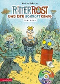 Ritter Rost 14: Ritter Rost und der Schrottkönig - Jörg Hilbert
