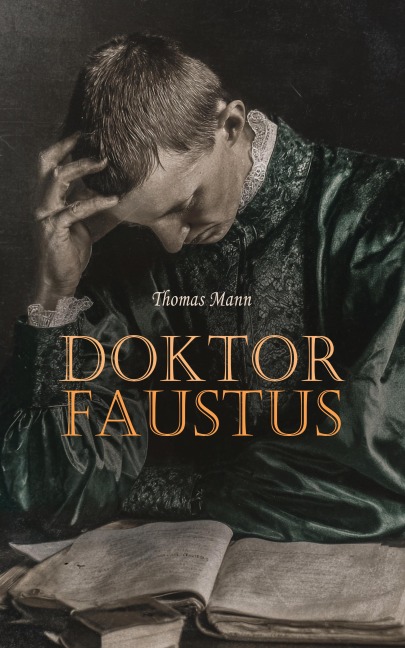 Doktor Faustus - Thomas Mann